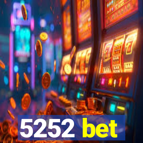 5252 bet